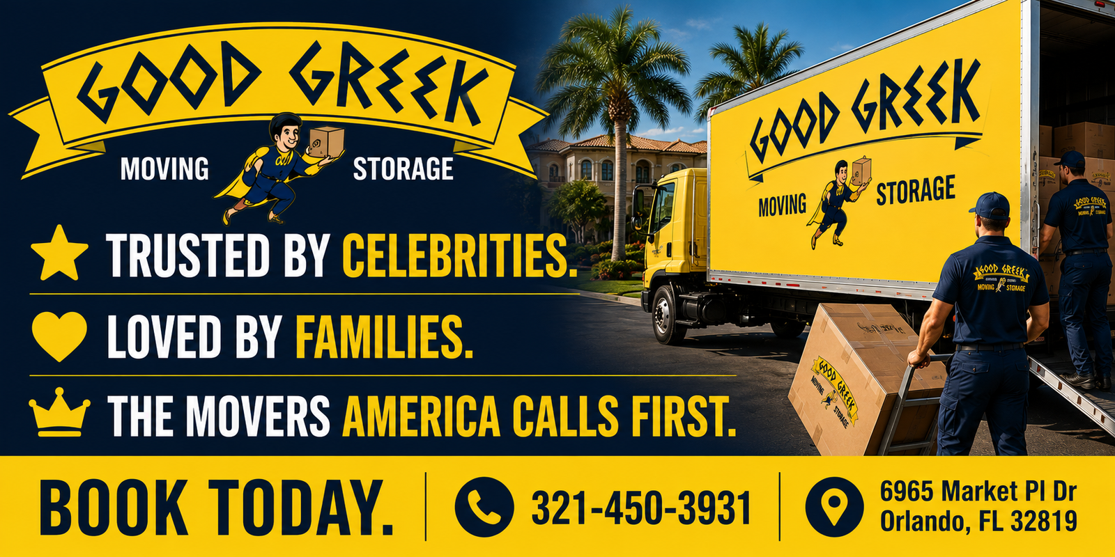 Good Greek Moving & Storage Orlando — Trusted by Celebrities. Loved by Families.