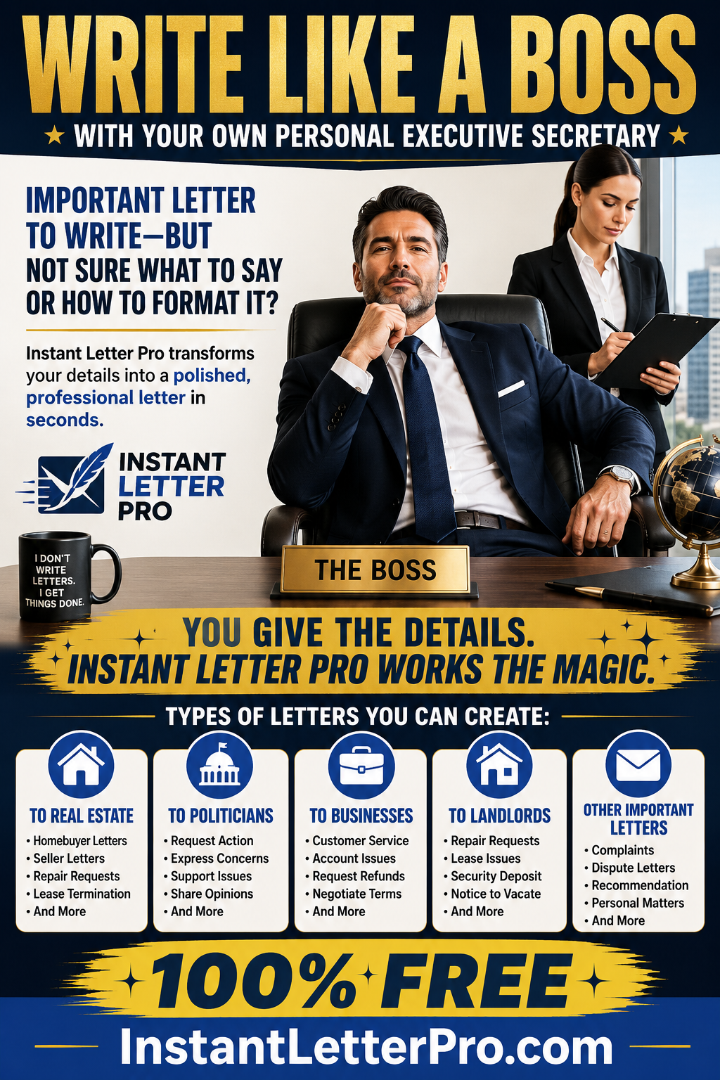 Instant Letter Pro — Write like a Boss. With your own personal executive secretary.